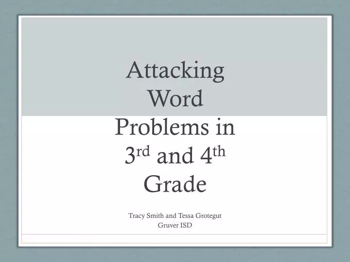 attacking word problems in 3 rd and 4 th grade