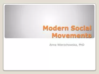 Modern Social M ovements