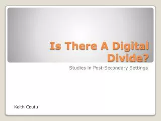 Is There A Digital Divide?