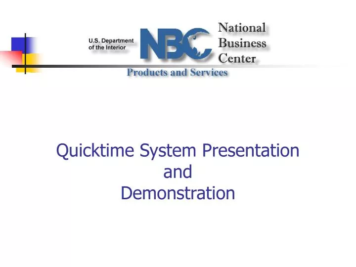 quicktime system presentation and demonstration