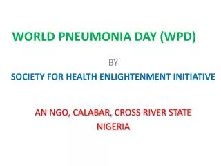 WORLD PNEUMONIA DAY (WPD)