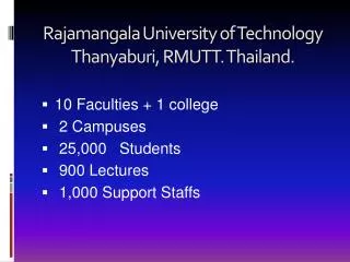 Rajamangala University of Technology Thanyaburi , RMUTT. Thailand.