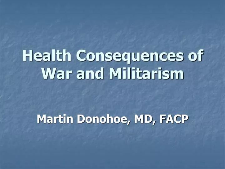 health consequences of war and militarism