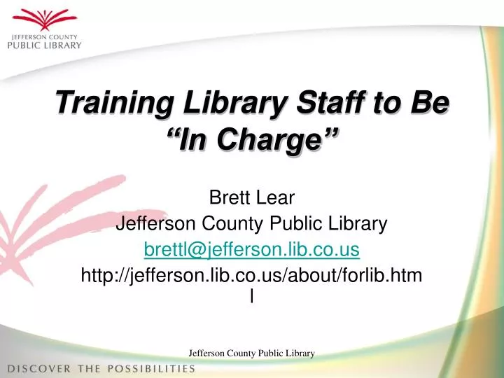 training library staff to be in charge