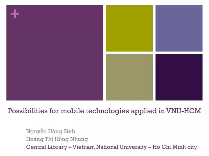 possibilities for mobile technologies applied in vnu hcm