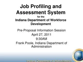 Job Profiling and Assessment System for the Indiana Department of Workforce Development