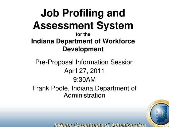 job profiling and assessment system for the indiana department of workforce development