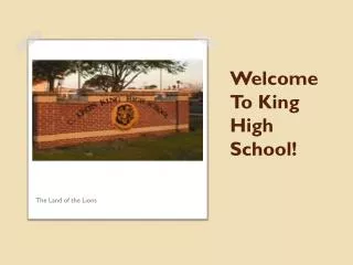 Welcome To King High School!