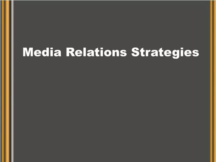 media relations strategies