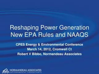 Reshaping Power Generation New EPA Rules and NAAQS