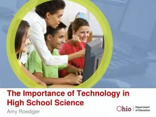 The Importance of Technology in High School Science