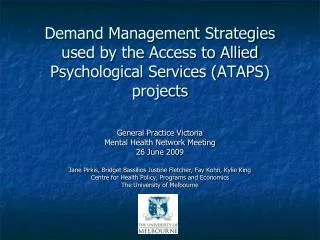 Demand Management Strategies used by the Access to Allied Psychological Services (ATAPS) projects