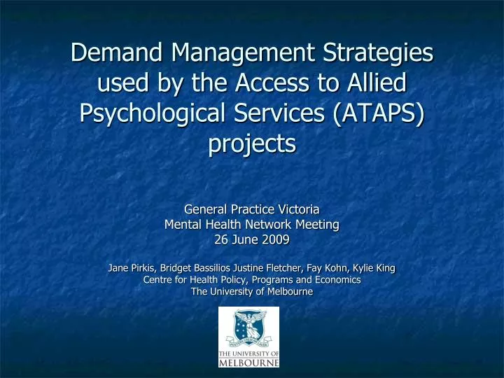 demand management strategies used by the access to allied psychological services ataps projects