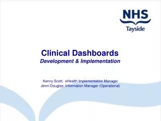 Clinical Dashboards Development &amp; Implementation