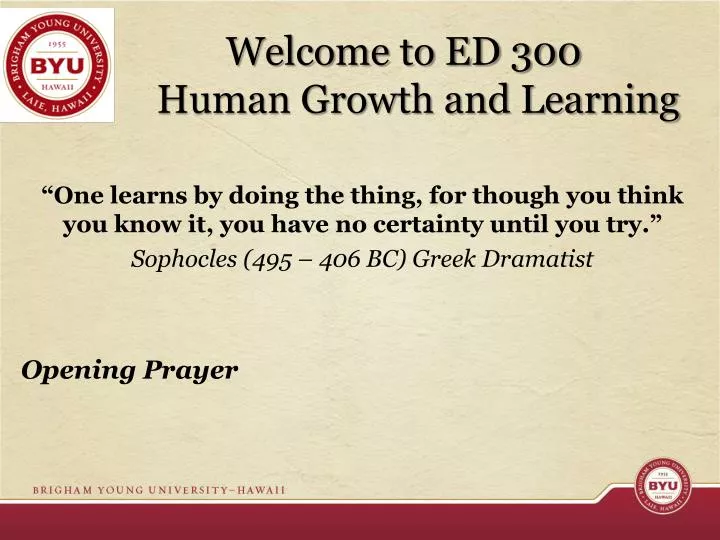 welcome to ed 300 human growth and learning