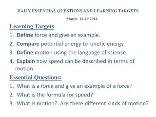 DAILY ESSENTIAL QUESTIONS AND LEARNING TARGETS