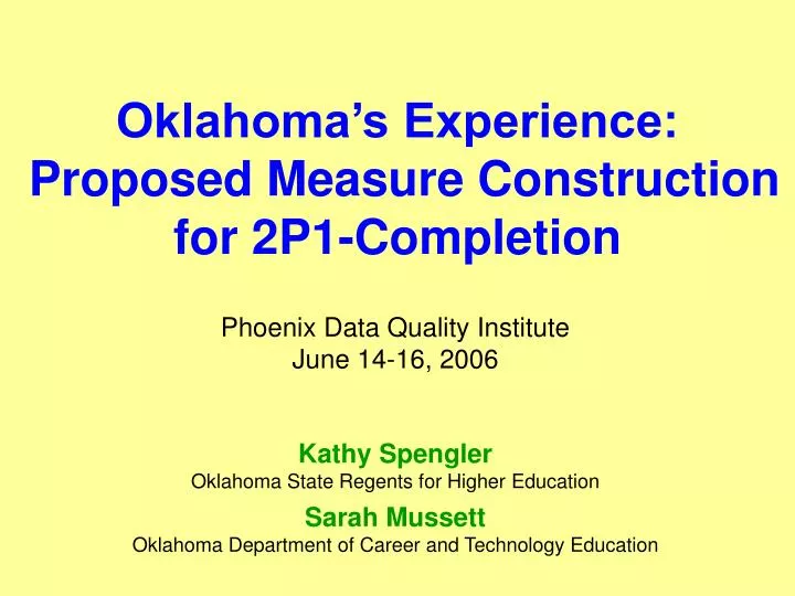 oklahoma s experience proposed measure construction for 2p1 completion