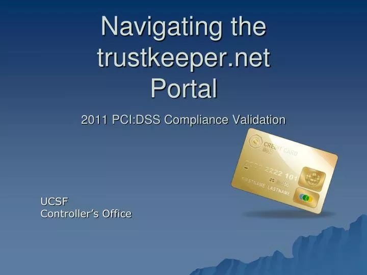 navigating the trustkeeper net portal 2011 pci dss compliance validation