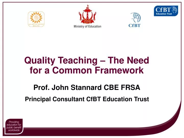quality teaching the need for a common framework
