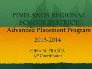 PINELANDS REGIONAL SCHOOL DISTRICT Advanced Placement Program
