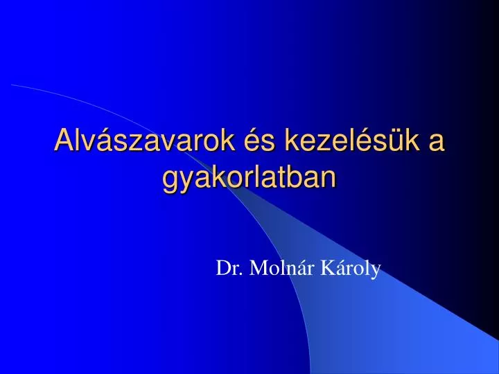 alv szavarok s kezel s k a gyakorlatban