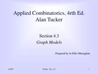 Applied Combinatorics, 4rth Ed. Alan Tucker