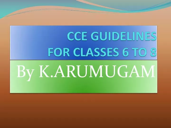 cce guidelines for classes 6 to 8