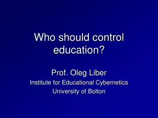Who should control education?