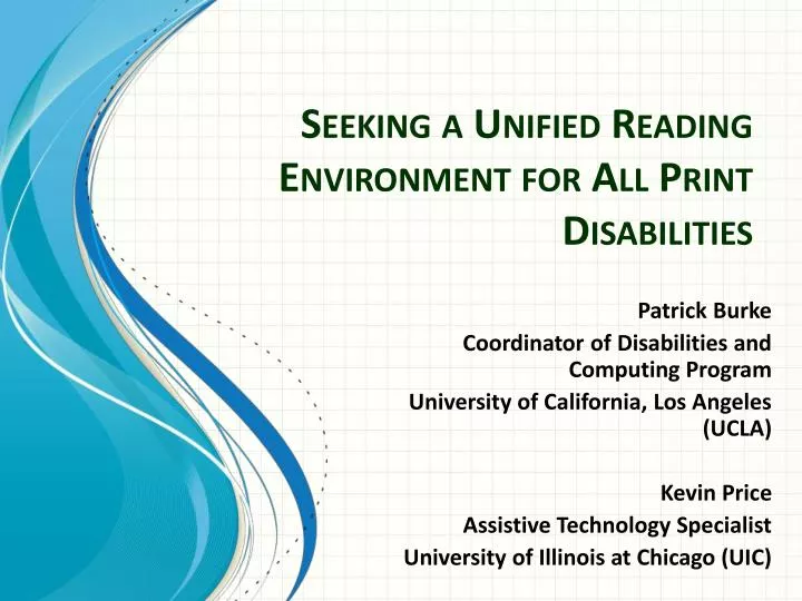 seeking a unified reading environment for all print disabilities