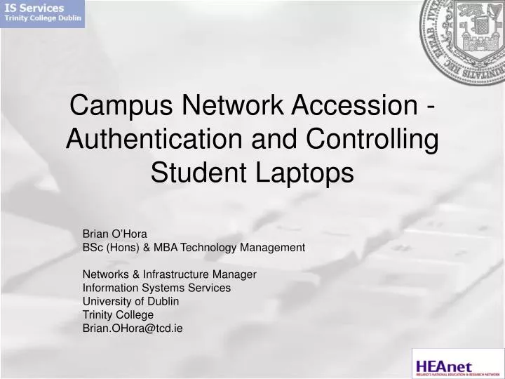 campus network accession authentication and controlling student laptops