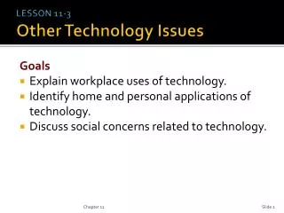 LESSON 11-3 Other Technology Issues