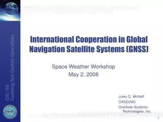 International Cooperation in Global Navigation Satellite Systems (GNSS)