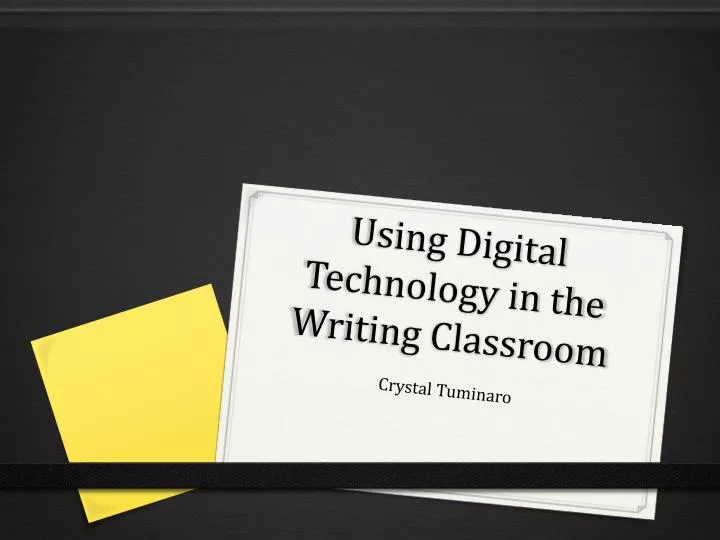 using digital technology in the writing classroom