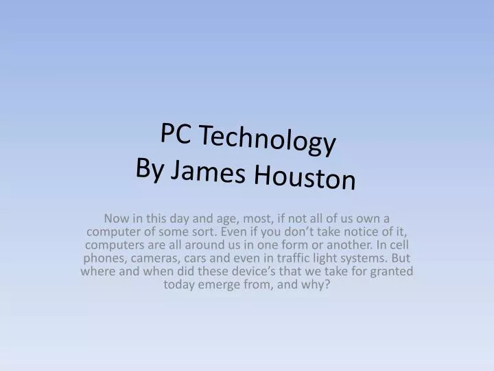 pc technology by james houston