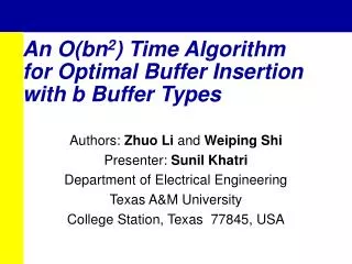 An O(bn 2 ) Time Algorithm for Optimal Buffer Insertion with b Buffer Types