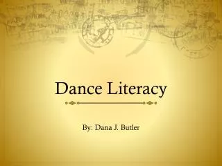 Dance Literacy