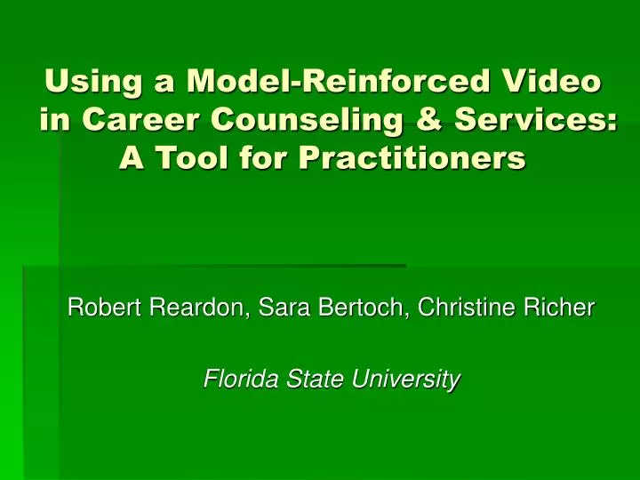 using a model reinforced video in career counseling services a tool for practitioners
