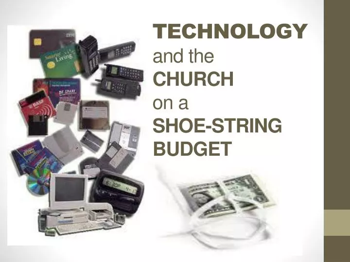 technology and the church on a shoe string budget