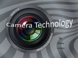 Camera Technology