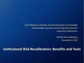 Institutional Risk Recalibration: Benefits and Tools