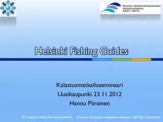 Helsinki Fishing Guides