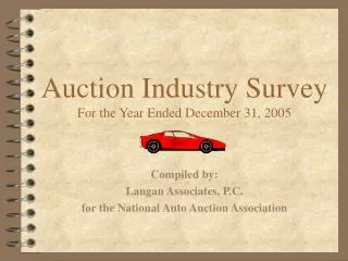 Auction Industry Survey For the Year Ended December 31, 2005