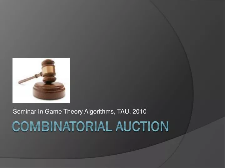 seminar in game theory algorithms tau 2010
