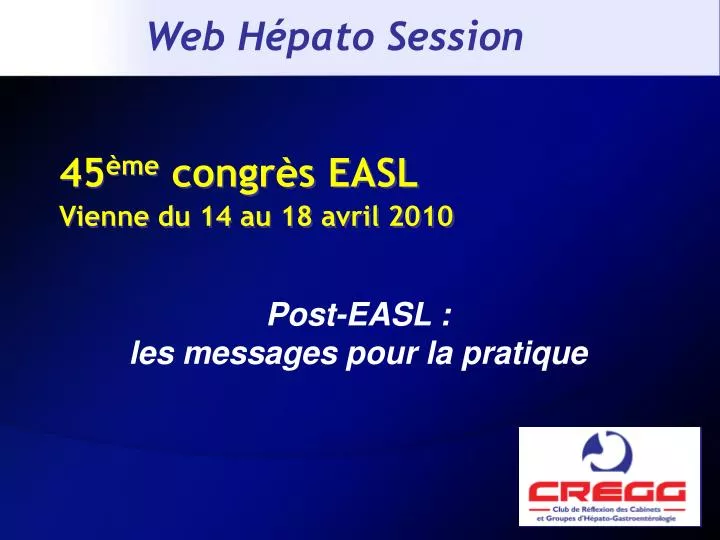 45 me congr s easl vienne du 14 au 18 avril 2010