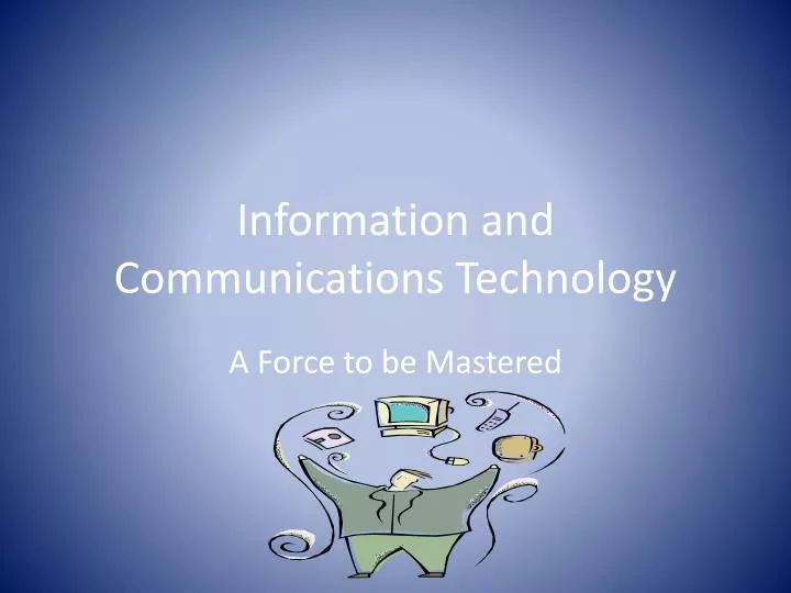 information and communications technology