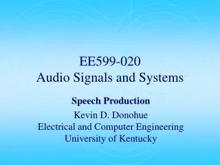 EE599-020 Audio Signals and Systems