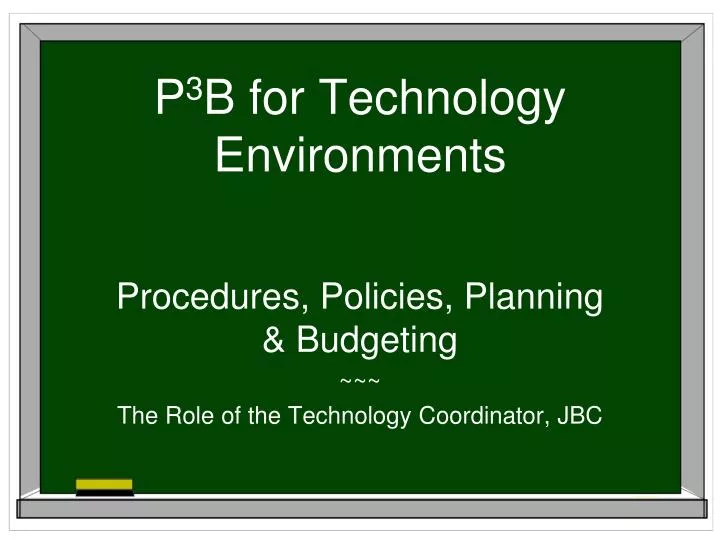 p 3 b for technology environments