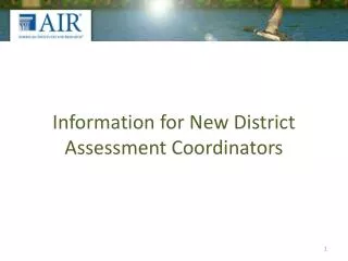 Information for New District Assessment Coordinators