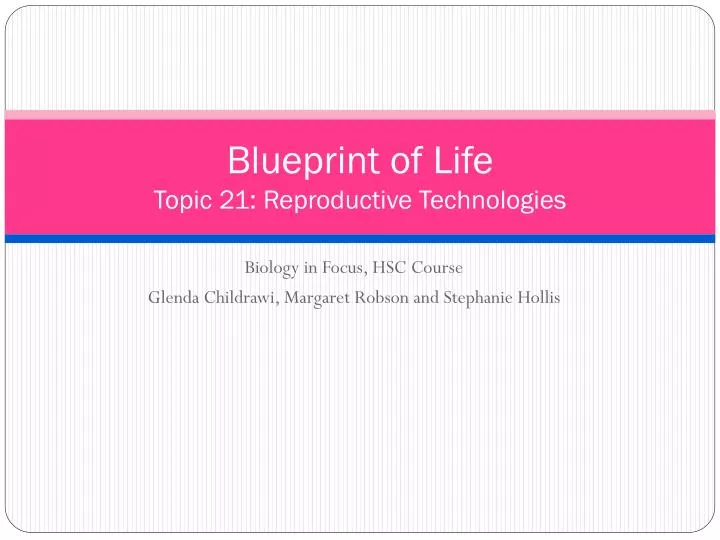 blueprint of life topic 21 reproductive technologies