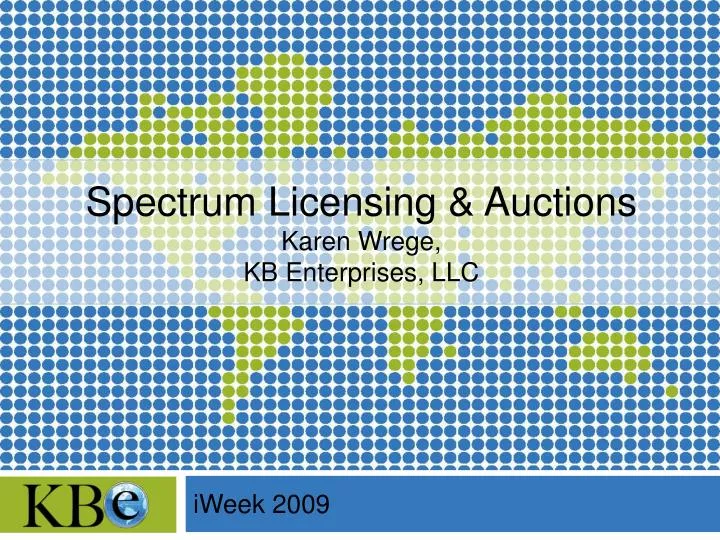 spectrum licensing auctions karen wrege kb enterprises llc